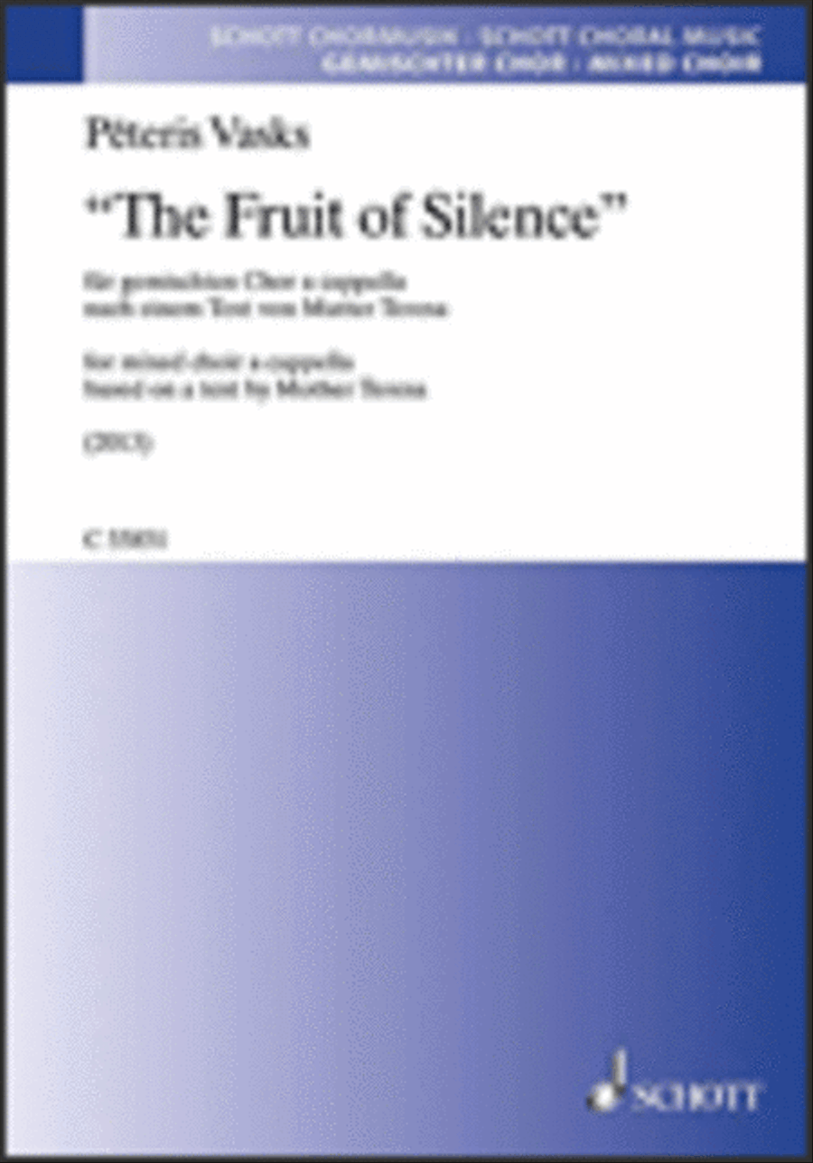 The Fruit Of Silence Satb A Cappella, English