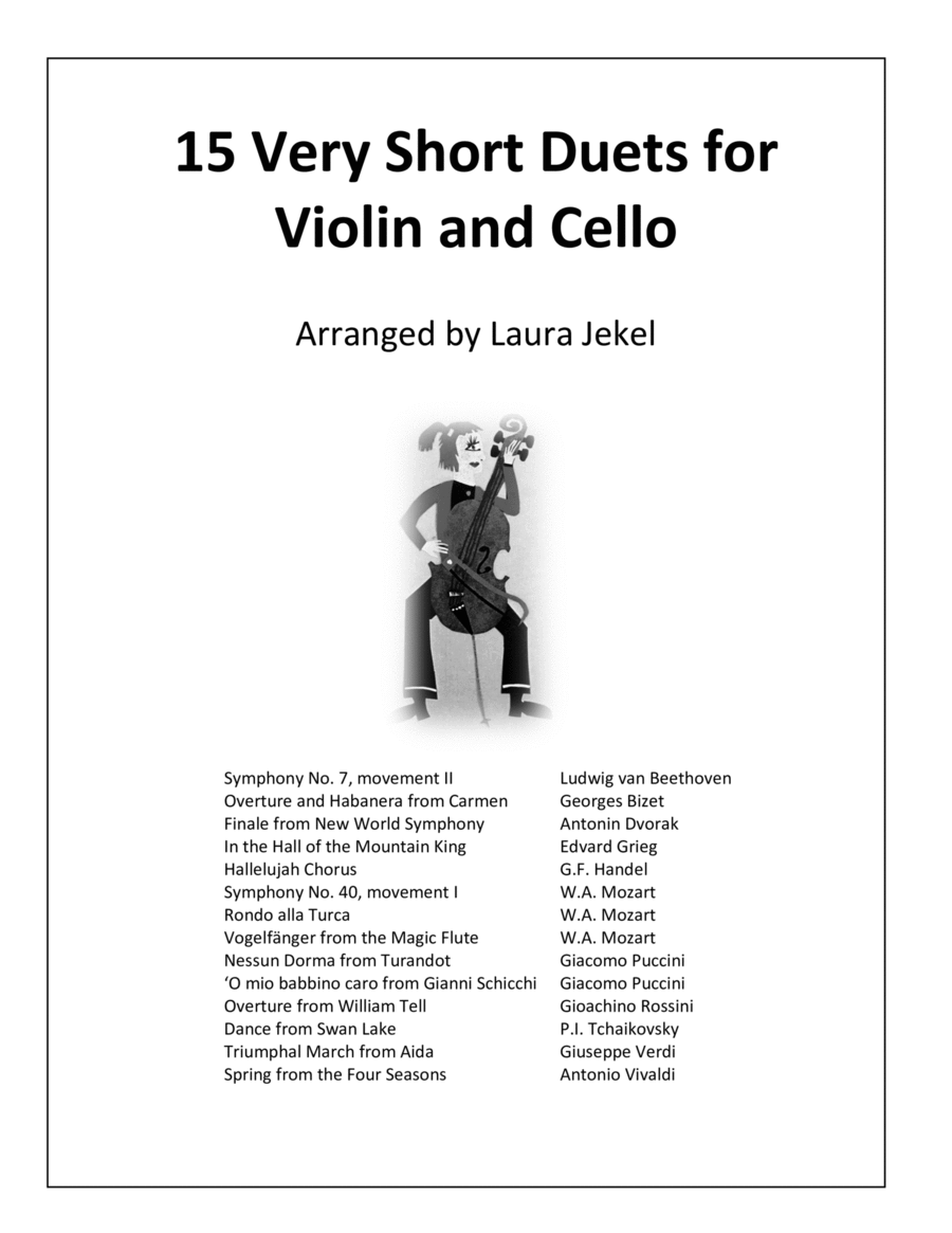 15 Very Short Arrangements of Orchestra Classics - Duets for Violin and Cello