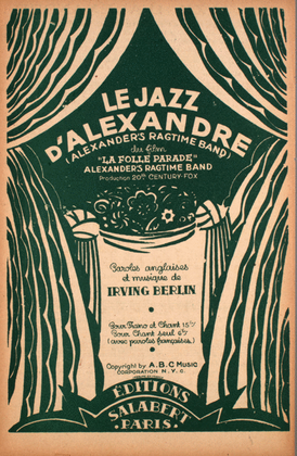 Le Jazz D'Alexandre (Alexander's Ragtime Band)