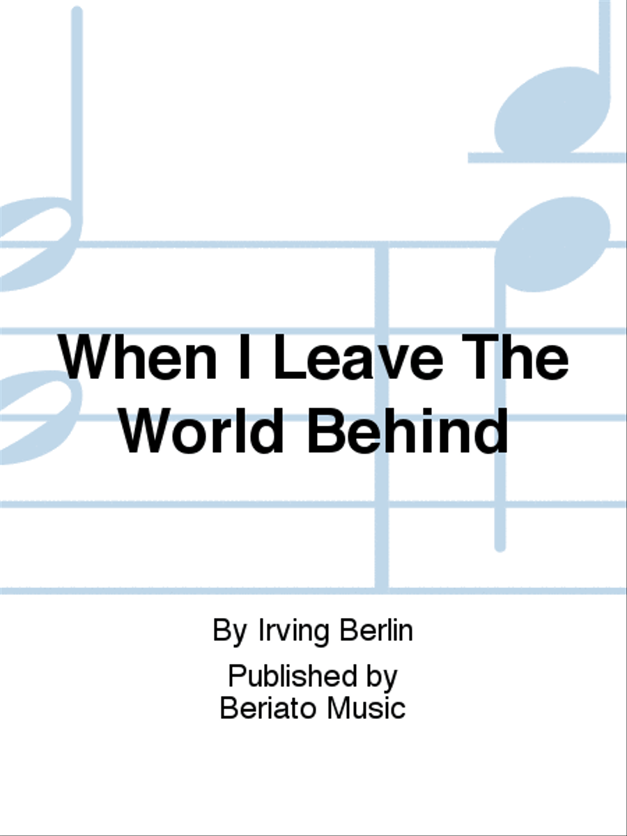 When I Leave The World Behind Piano, Vocal, Guitar scores gallery preview page 1