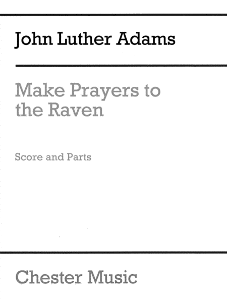 Make Prayers to the Raven