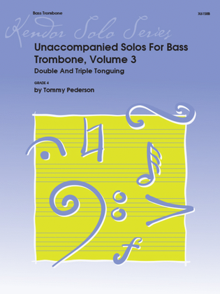 Book cover for Unaccompanied Solos For Bass Trombone, Volume 3