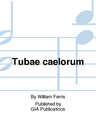 Tubae caelorum