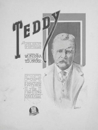 Teddy. A Song Version of the Famous Motion Picture of the Same Name