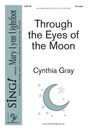Book cover for Through the Eyes of the Moon