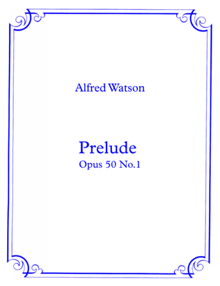 Prelude Opus 50 No. 1
