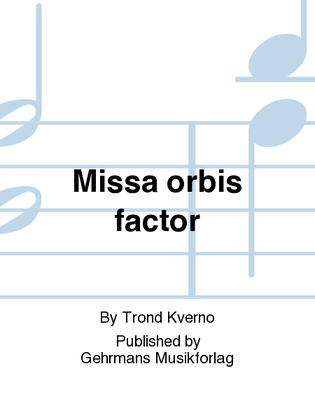 Missa orbis factor