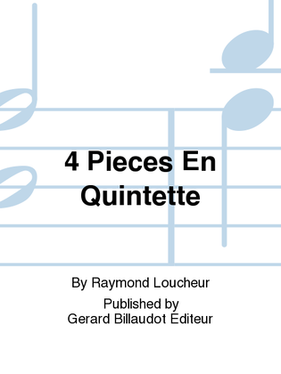 4 Pieces En Quintette