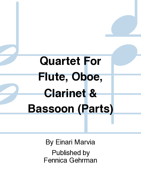 Quartet For Flute, Oboe, Clarinet & Bassoon (Parts)