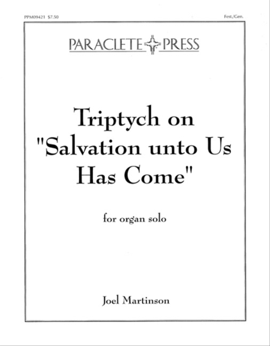 Triptych on Salvation unto us Has Come