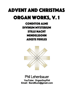 Book cover for Advent and Christmas Organ Works, Volume 1 by Phil Lehenbauer