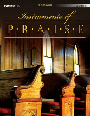 Book cover for Instruments of Praise, Vol. 1: Trombone/Euphonium - Score and insert