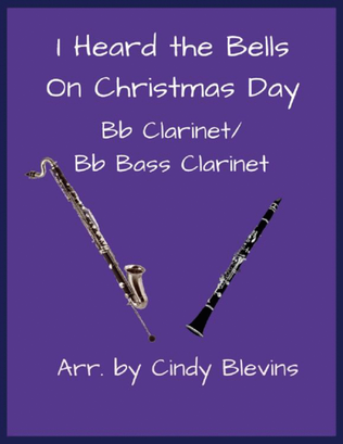 Book cover for I Heard the Bells On Christmas Day, Bb Clarinet and Bb Bass Clarinet Duet