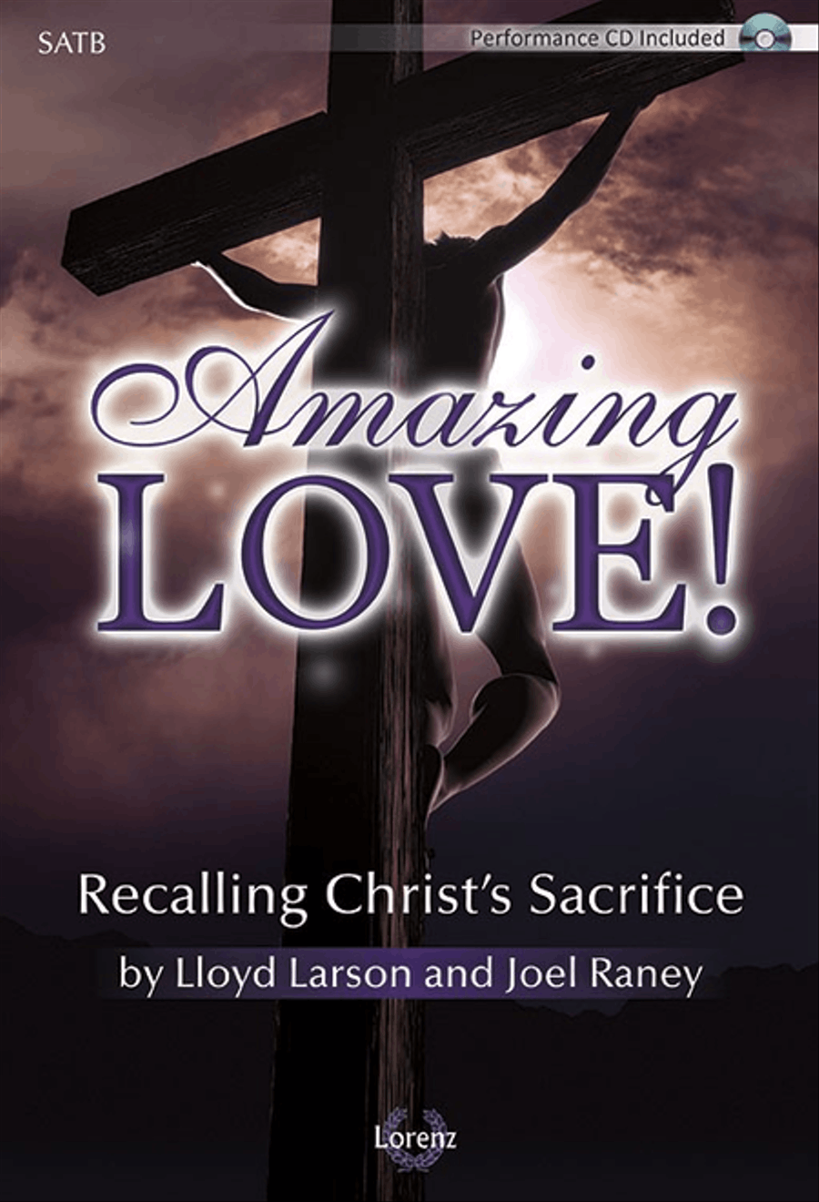 Amazing Love! - SATB with Performance CD 4-Part scores gallery preview page 1