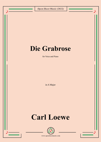 Loewe-Die Grabrose,in A Major,for Voice and Piano