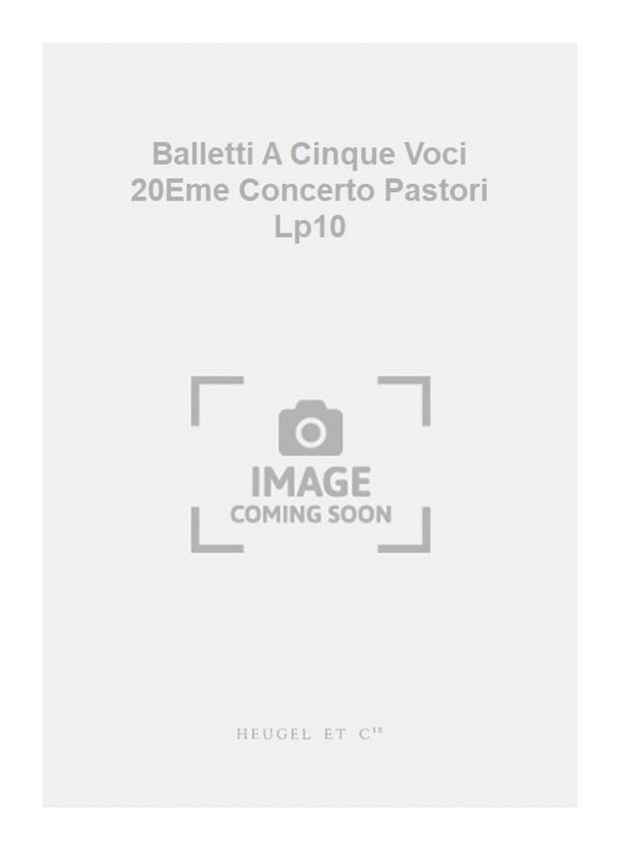 Balletti A Cinque Voci 20Eme Concerto Pastori Lp10