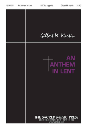 An Anthem in Lent