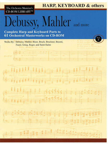 Debussy, Mahler and More - Volume II (Harp, Keyboard and Others)