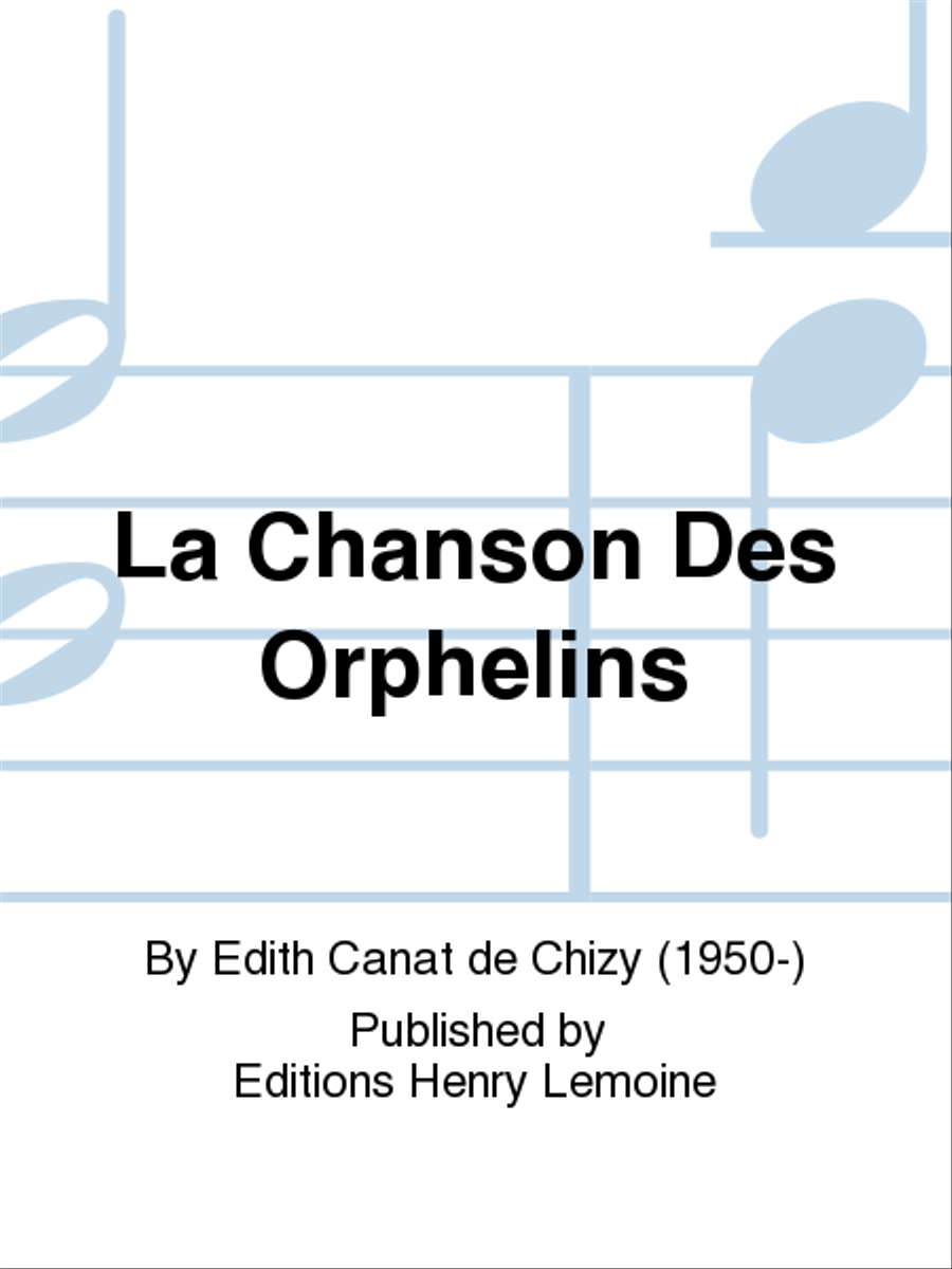 La Chanson Des Orphelins La Chanson Des Orphelins SA scores gallery preview page 1