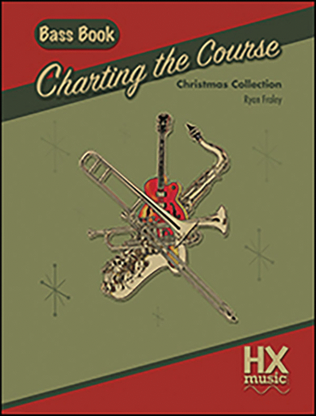 Charting the Course Christmas Collection, Bass Book