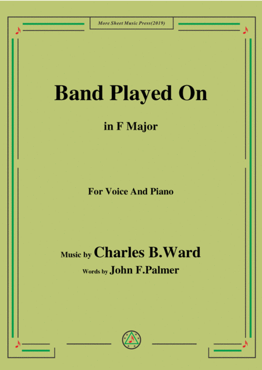Charles B. Ward-Band Played On,in F Major,for Voice&Piano image number null