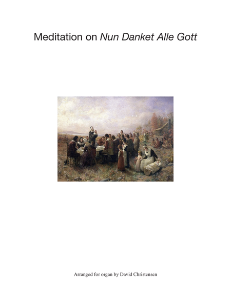 Meditation on "Nun Danket Alle Gott" image number null