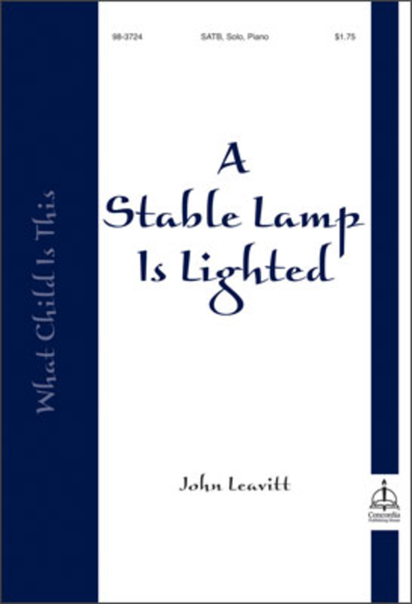 A Stable Lamp Is Lighted [What Child Is This] image number null