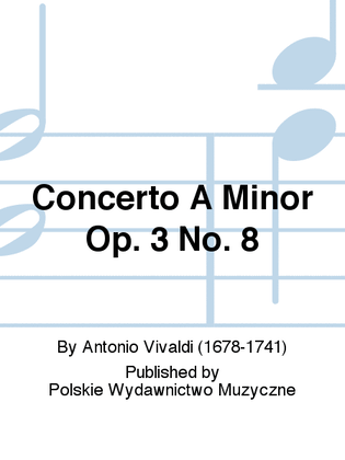 Book cover for Concerto A Minor Op. 3 No. 8