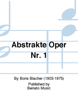 Abstrakte Oper Nr. 1