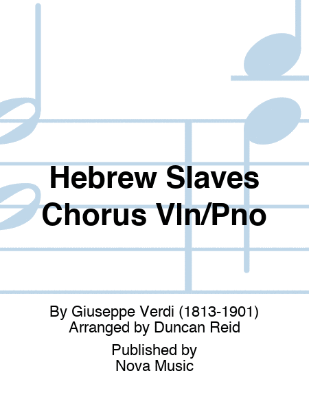 Hebrew Slaves Chorus For Violin/Piano