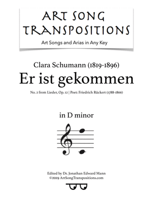 Book cover for SCHUMANN: Er ist gekommen, Op. 12 no. 2 (transposed to D minor)