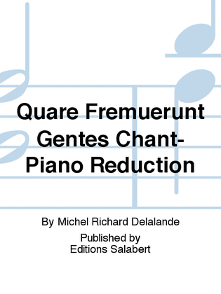 Quare Fremuerunt Gentes Chant-Piano Reduction