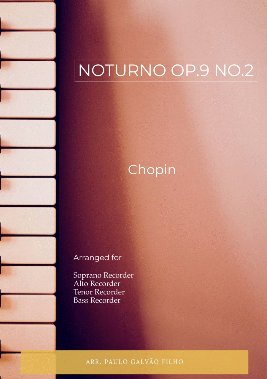 NOTURNO OP.9 NO.2 - CHOPIN – RECORDER QUARTET Woodwind Ensemble scores gallery preview page 1