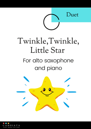 Twinkle,Twinkle, Little Star - For alto saxophone (solo) and piano (Easy/Beginner)