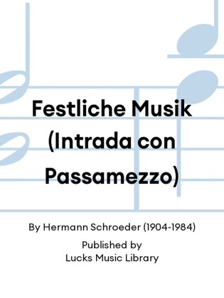 Festliche Musik (Intrada con Passamezzo)