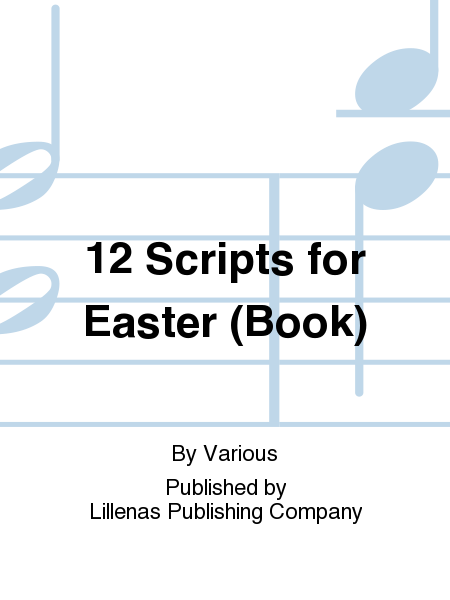 12 Scripts for Easter (Book)