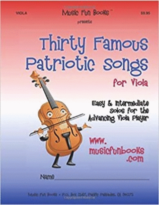 Thirty Famous Patriotic Songs for Viola