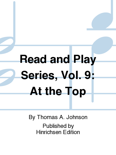 Read and Play Series, Vol. 9: At the Top