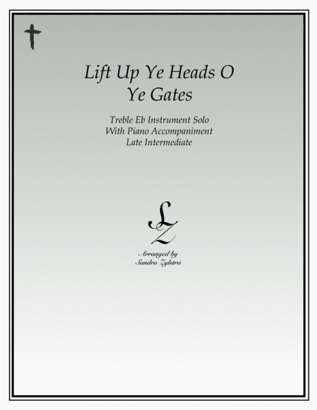 Lift Up Ye Heads O Ye Gates (treble Eb instrument solo) image number null