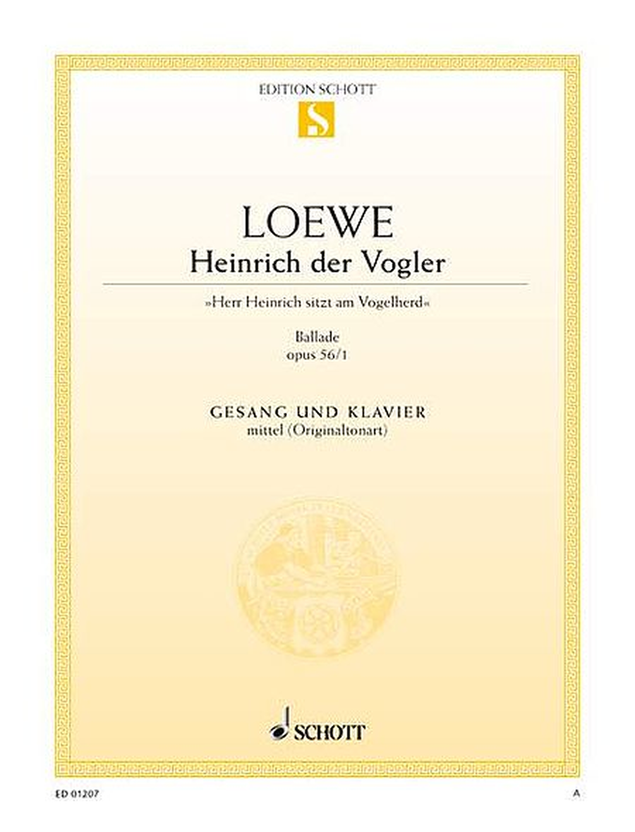 Heinrich Der Vogler Op. 56/1