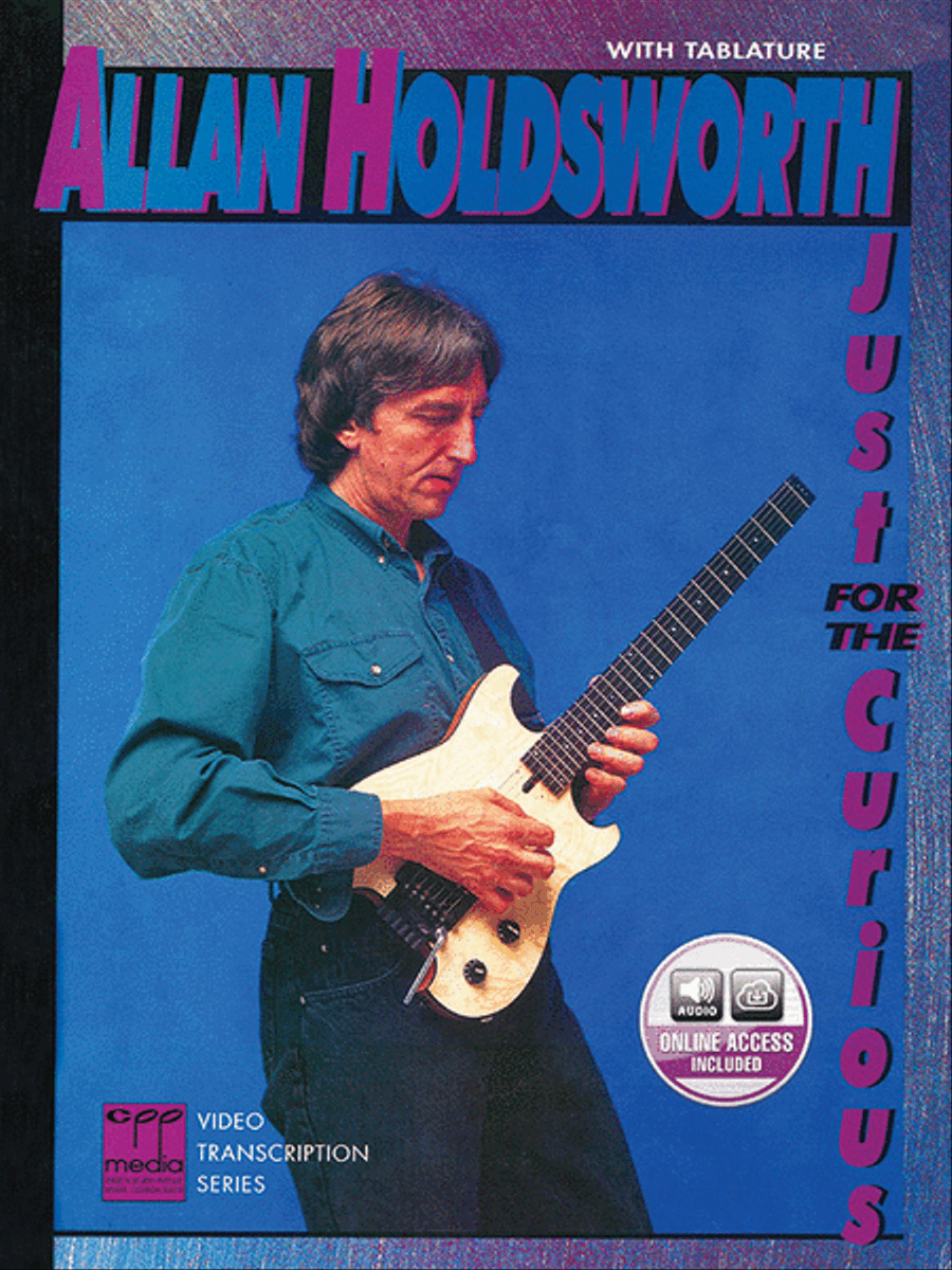 Allan Holdsworth -- Just for the Curious