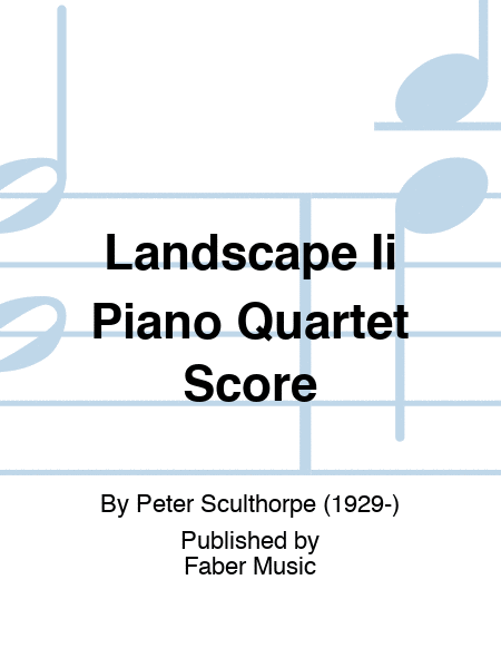 Landscape Ii Piano Quartet Score