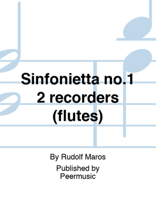 Sinfonietta no.1 2 recorders (flutes)