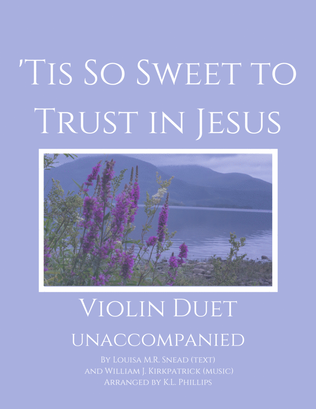 Book cover for 'Tis So Sweet to Trust in Jesus - Unaccompanied Violin Duet