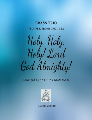 Book cover for Holy, Holy, Holy! Lord God Almighty! (Brass Trio)