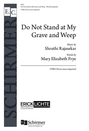 Book cover for Do Not Stand at My Grave and Weep