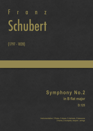 Schubert - Symphony No.2, D.125
