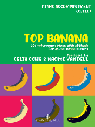 Top Banana: Piano Accompaniment for Cello