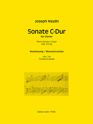 Sonate C-Dur Hob. XVI: 2g -Neufassung anhand des überlieferten Incipit in Haydns Entwurf-Katalog-