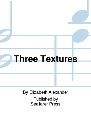 Three Textures